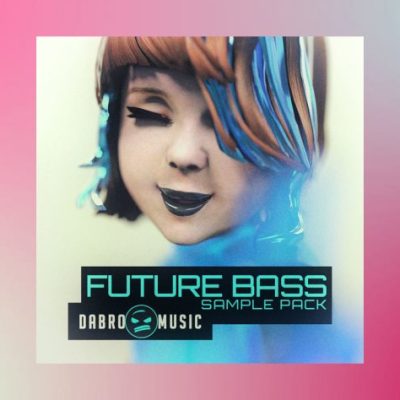 DABRO Music – Future Bass (Sample Packs)