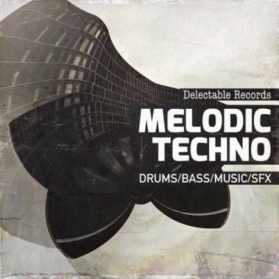 Delectable Records: Melodic Techno 01 (Sample Packs)
