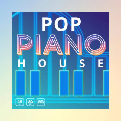 Pop Piano House (Sample Packs)