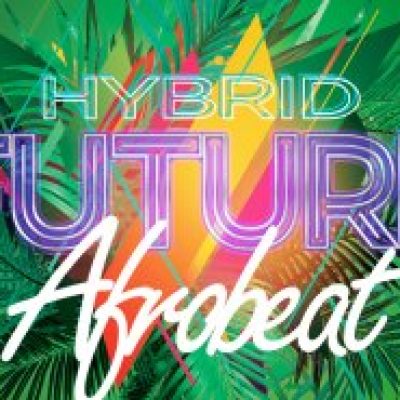 Hybrid Future Afrobeat (Sample Packs)