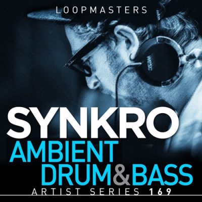 Loopmasters Synkro – Ambient Drum & Bass (Sample Packs)