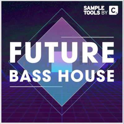 Future Bass House (Sample Packs)