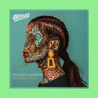 Dulces Sueños: Spanish Pop (Sample Packs)
