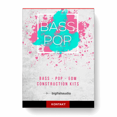 Big Fish Audio – Bass Pop EDM