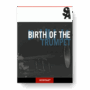 Straight Ahead Samples - Birth of the Trumpet
