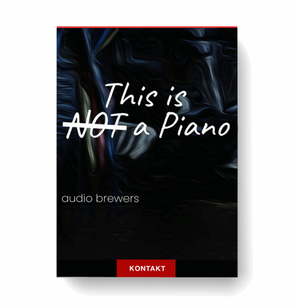 Audio Brewers - This Is Not a Piano