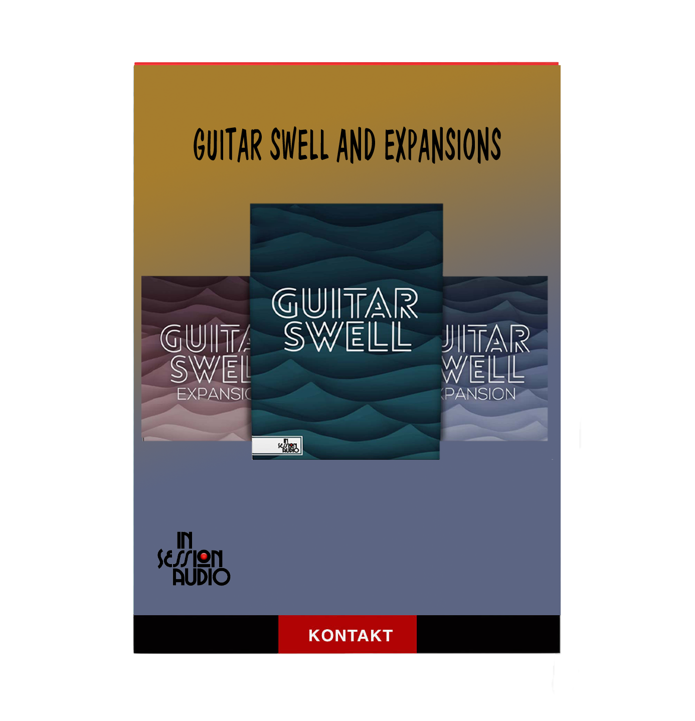 In Session Audio – Guitar Swell And Expansions